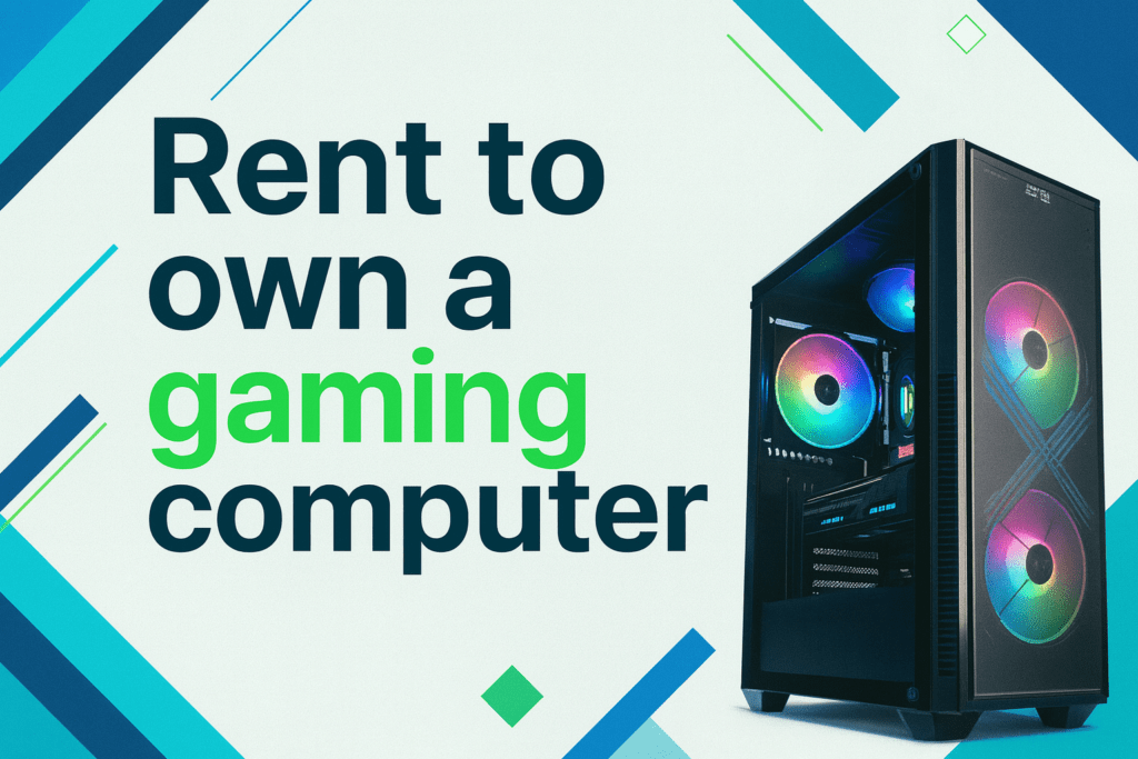 Rent to own a gaming computer